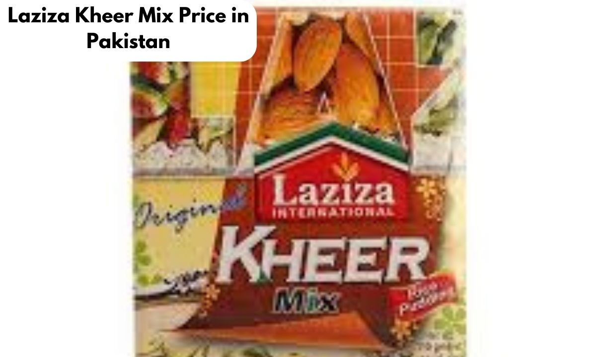 Laziza Kheer Mix Price in Pakistan (Latest Guide)