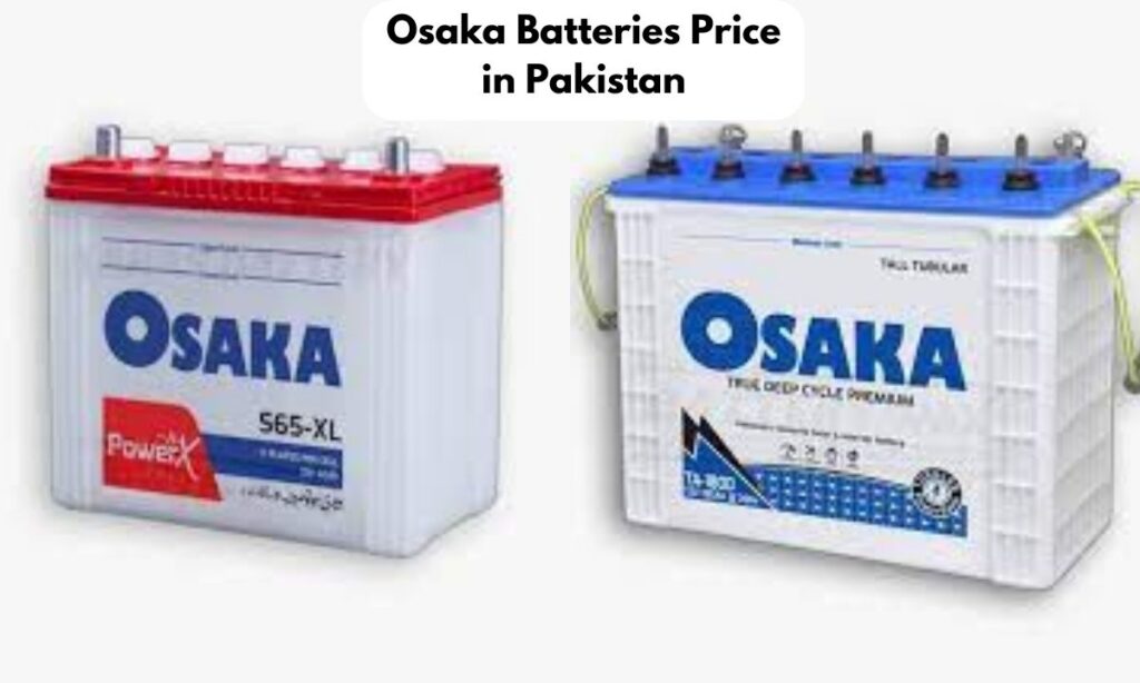 Osaka Battery Price in Pakistan